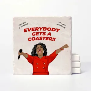 Oprah Meme "You Get a Coaster" Coasters